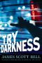 [Ty Buchanan 02] • Try Darkness